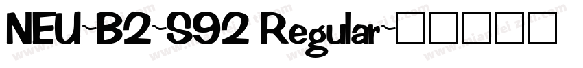 NEU-B2-S92 Regular字体转换